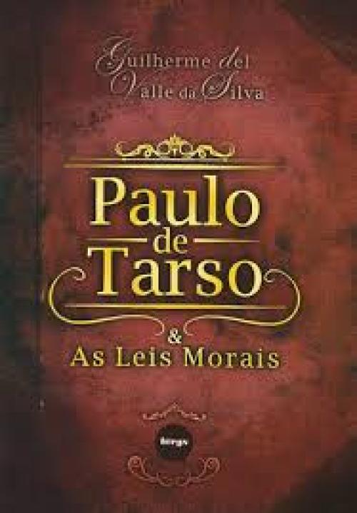 Paulo de Tarso e suas leis morais