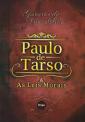 Paulo de Tarso e suas leis morais
