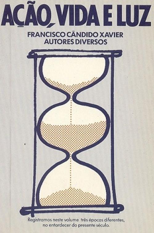 Ação, vida e luz