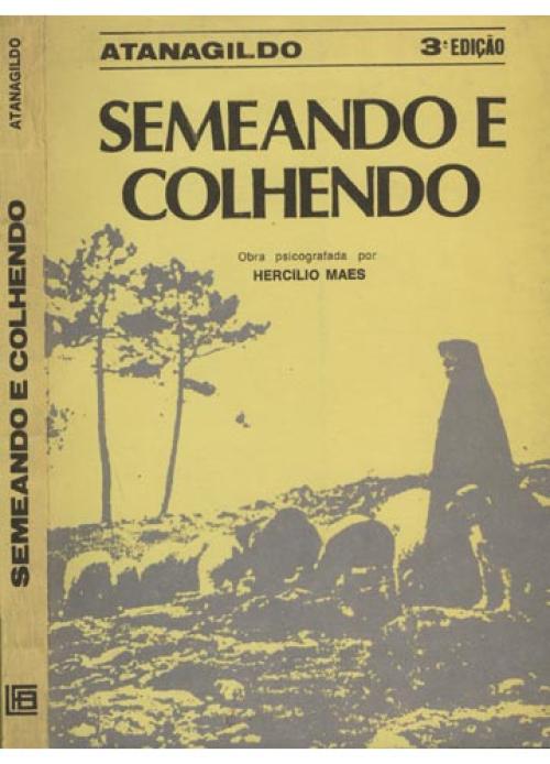 Semeando e colhendo