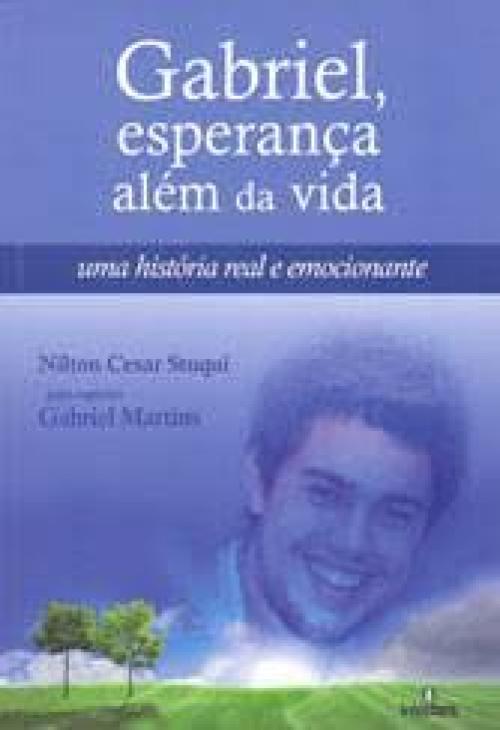 Gabriel, esperança além da vida