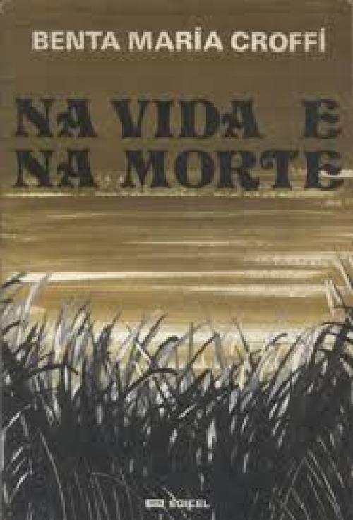 Na vida e na morte