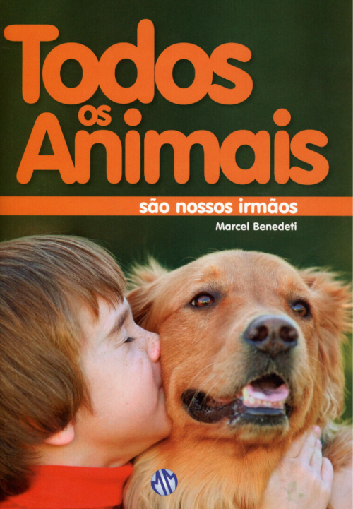 Todos os animais são nossos irmãos