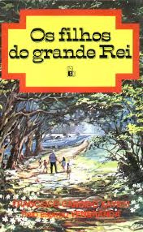 Os filhos do grande rei