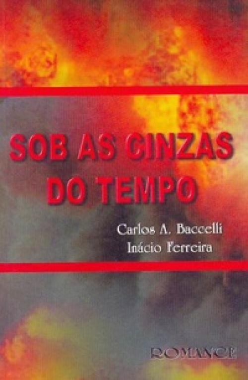 Sob as cinzas do tempo