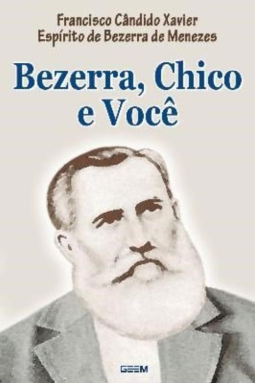 Bezerra, Chico e você