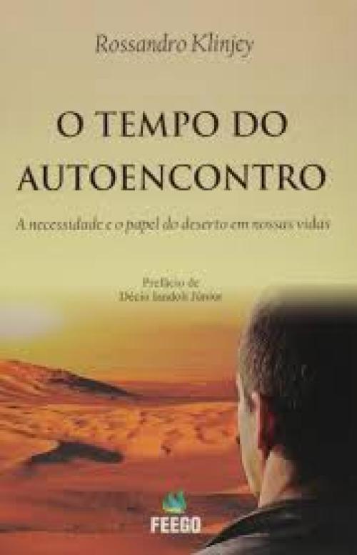 O tempo do autoencontro: a necessidade e o papel do deserto em nossas vidas