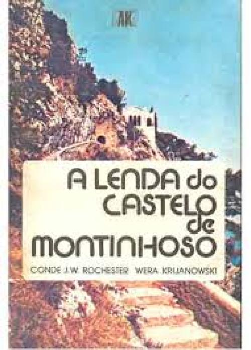 A lenda do castelo de montinhoso