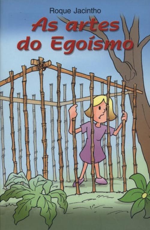 As artes do egoísmo