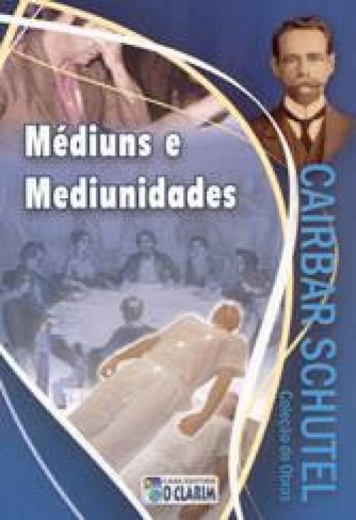 Médiuns e mediunidades