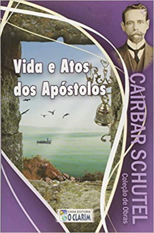 Vida e atos dos Apóstolos