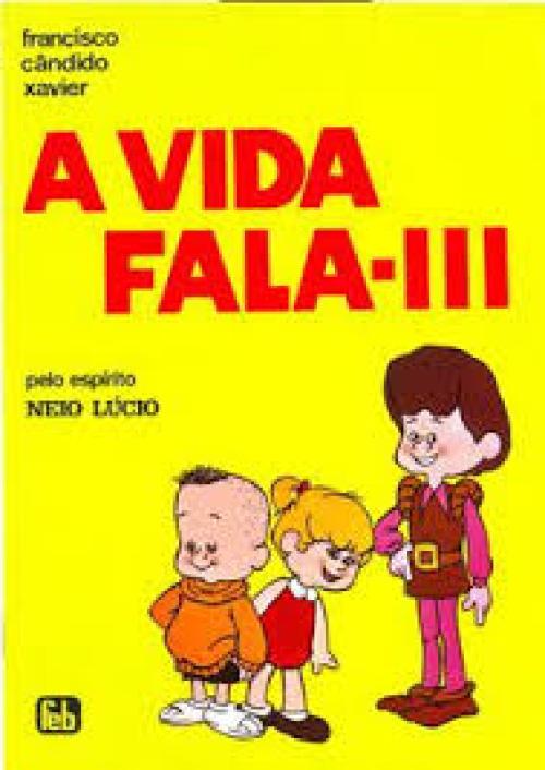 A vida fala III