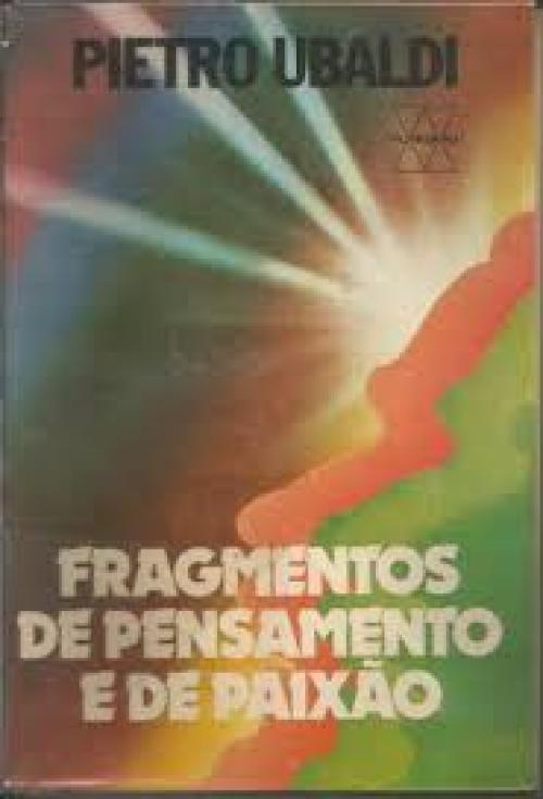 Fragmentos de pensamento e paixão