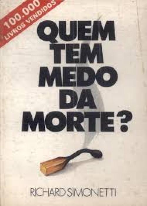 Quem tem medo da morte?