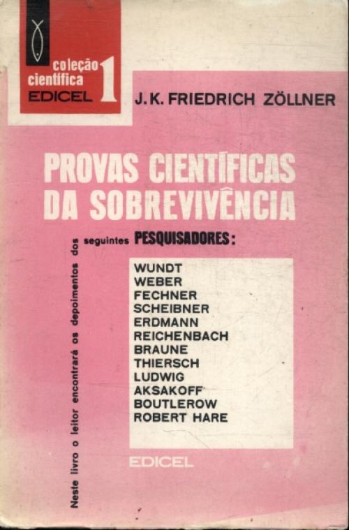 Provas cientificas da Sobrevivência