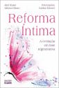 Reforma íntima: a evolução em fase regenerativa