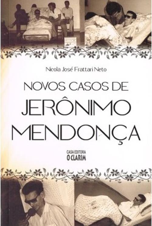 Novos casos de Jerônimo Mendonça