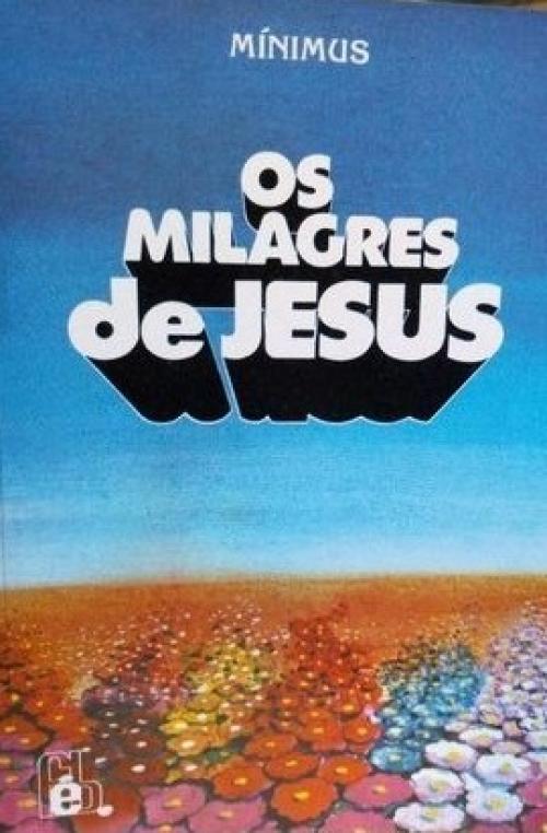 Os milagres de Jesus