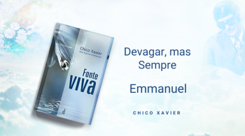 Devagar, mas Sempre